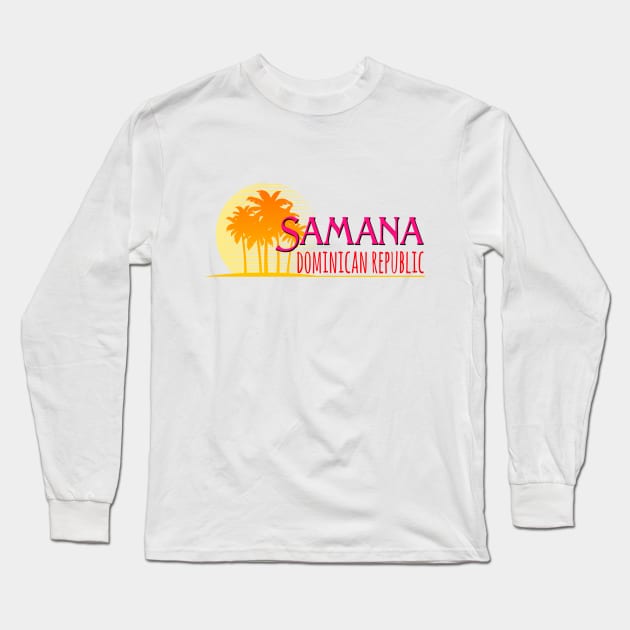 Life's a Beach: Samana, Dominican Republic Long Sleeve T-Shirt by Naves